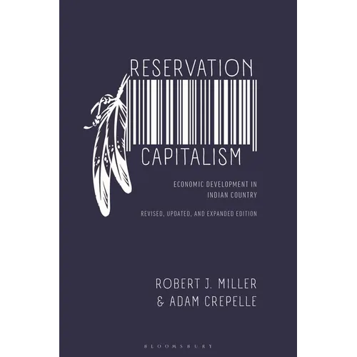 Reservation Capitalism: Revised, Updated, and Expanded Edition