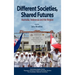 Different Societies, Shared Futures: Australia, Indonesia and the Region