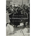 The Habsburg Empire: A New History