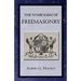 The Symbolism of Freemasonry