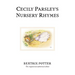 Cecily Parsley's Nursery Rhymes