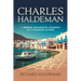 Charles Haldeman: A Memoir; Midcentury Journeys of a Vagabond Author