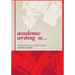 Academic Writing Is...: A Guide to Writing in a University Context