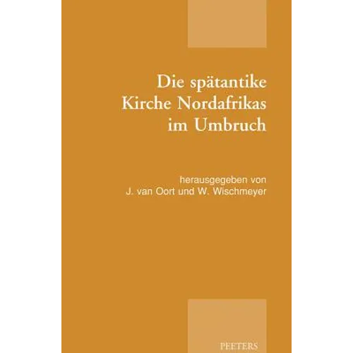 Die Spatantike Kirche Nordafrikas Im Umbruch