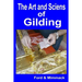The Art and Science of Gilding
