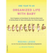 One Year to an Organized Life with Baby