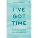 I've Got Time: A Zen Monk's Guide to a Calm, Focused and Meaningful Life