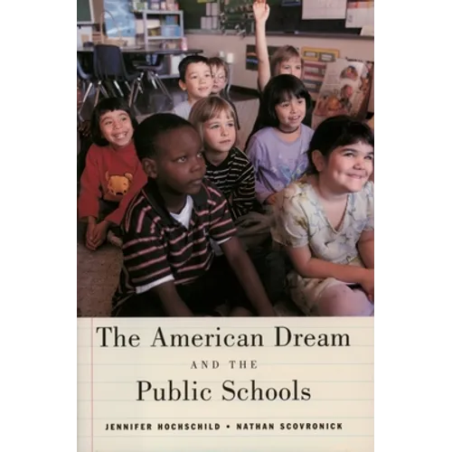 The American Dream and the Public Schools