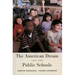 The American Dream and the Public Schools