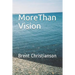 More Than Vision