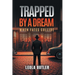 Trapped By A Dream: When Fates Collide