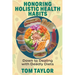 Honoring Holistic Health Habits: Down to Dealing with Deadly Diets