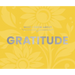 What I Know about Gratitude