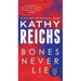 Bones Never Lie (with Bonus Novella Swamp Bones)