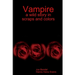 Vampire: a wild story in scraps and colors