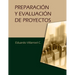 Preparación y evaluación de proyectos