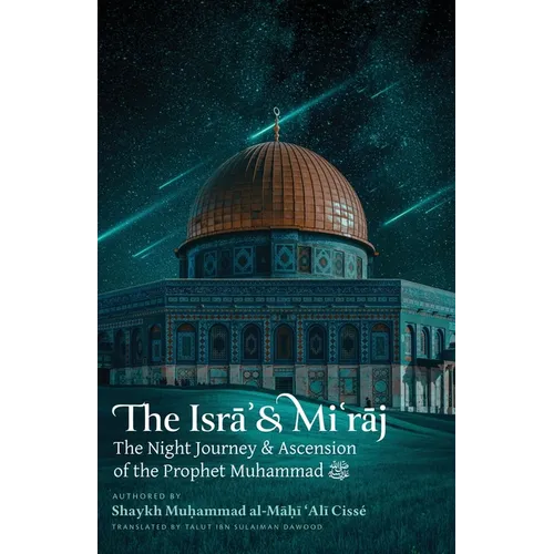 The Isra' & Mi'raj