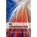 No Condemnation: A Theology of Assurance of Salvation