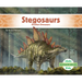 Stegosaurs: Roofed Dinosaurs: Roofed Dinosaurs