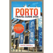 Porto Travel Guide 2023: Your Ultimate Travel Companion For 2023