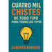 Cuatro mil chistes de todo tipo para todos los tipos
