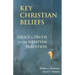 Key Christian Beliefs: Grace and Truth in the Wesleyan Tradition
