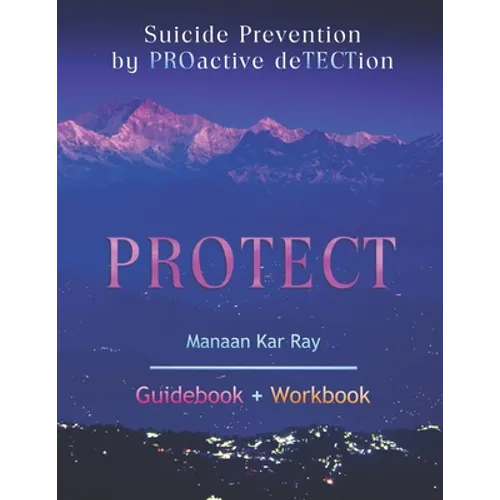 Protect: Suicide Prevention by PROactive deTECTion