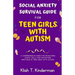 Social Anxiety Survival Guide for Teen Girls with Autism: A Comprehensive Guide for Developing Social Skills and Navigating Emotions in Teen Girls wit