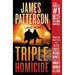 Triple Homicide: From the Case Files of Alex Cross, Michael Bennett, and the Women's Murder Club