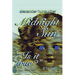 Midnight Sun*: A Novel of Nightmares, Faith, and Becoming