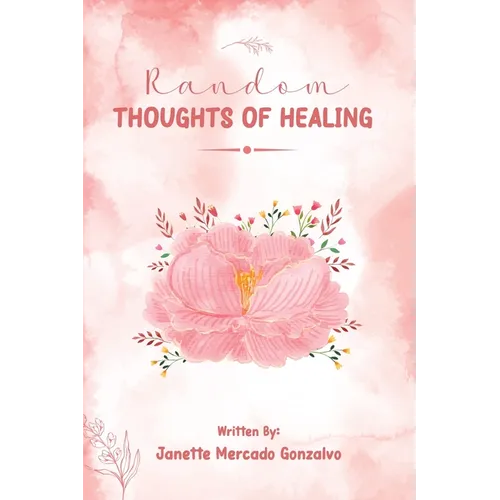 Random Thoughts of Healing