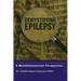 Demystifying Epilepsy: A Multidimensional Perspective