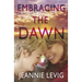 Embracing the Dawn