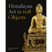 Himalayan Art in 108 Objects