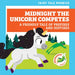 Midnight the Unicorn Competes: A Friendly Tale of Prefixes and Suffixes
