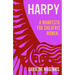 Harpy: A Manifesto for Childfree Women