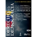 DERECHO A LA DEMOCRACIA, A LA LUZ DE LA DOCTRINA DE LA CORTE INTERAMERICANA DE DERECHOS HUMANOS SOBRE VENEZUELA (Caso: Capriles vs. Venezuela de 10 de