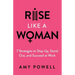 Rise Like a Woman: 7 Strategies to Step Up, Stand Out, and Succeed at Work
