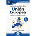GuíaBurros: la construcción de la Unión Europea: Un largo y complejo proceso
