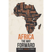 Africa the Way Forward