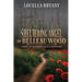 Sheltering Angel of Belleau Wood: A Novel of One Woman's Life After Titanic