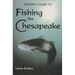 Rudows Guide to Fishing the Chesapeake
