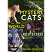 Mystery Cats of the World Revisited: Blue Tigers, King Cheetahs, Black Cougars, Spotted Lions, and More