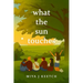 What The Sun Touches