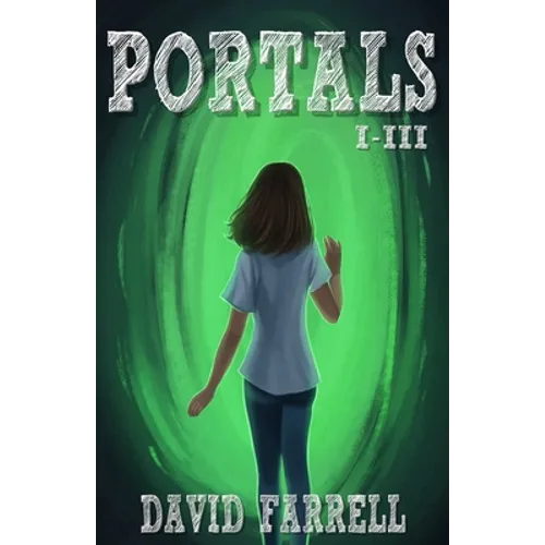 Portals: The Complete Story
