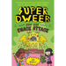 Super Dweeb and the Snack Attack
