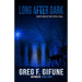 Long After Dark