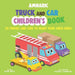 Amharic Truck and Car Children's Book: 20 Trucks and Cars to Make Your Child Smile