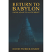 Return to Babylon: From Adam to Antichrist