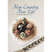 New Country, New Life: A Family Memoir